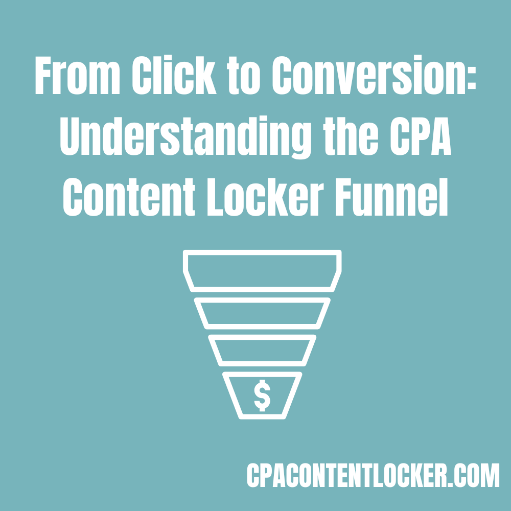 From Click to Conversion: Understanding the CPA Content Locker Funnel